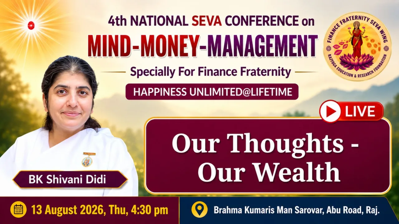 Our Thoughts – Our Wealth: 13 Aug 2026 — BK Shivani Didi